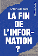 Fin de l'information? (La)